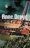 Anne Droyd and Century Lodge