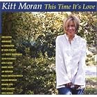 This Time It's Love by  Kitt Moran 
