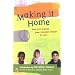 Making It Home: Real-Life Stories from Children Forced to Flee