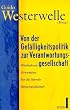 Cover Von der Gefälligkeitspolitik zur Verantwortungsgesellschaft