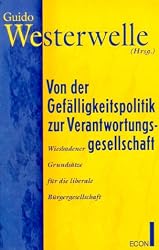 Von der Gefälligkeitspolitik zur Verantwortungsgesellschaft