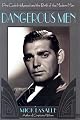Dangerous Men: Pre-Code Hollywood and the Birth of the Modern Man