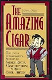 The Amazing Cigar