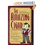 The Amazing Cigar