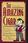 The Amazing Cigar