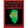 Challenging the Culture of Corruption: Game-Changing Reform for Illinois