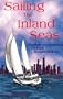 Sailing the Inland Seas: Further Adventures of Two Sunset Sailors