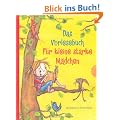 Das Vorlesebuch f�r kleine starke M�dchen