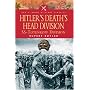 Hitler's Death's Head Division: SS Totenhopf Division