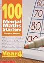 100 Mental Maths Starters year 4
