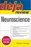Deja Review: Neuroscience (Deja Review)