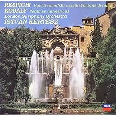 Respighi: Roman Pines/Fountains