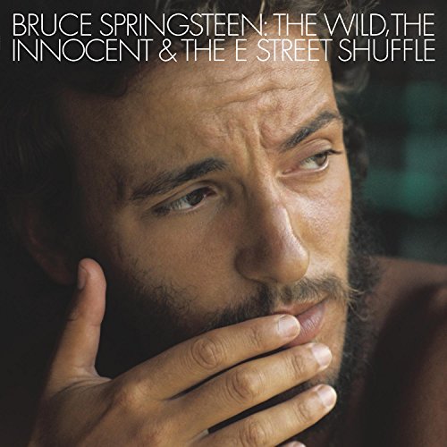 Bruce Springsteen - The Wild, The Innocent And The E Street Shuffle (2014 Re-master) - Zortam Music