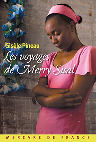 Les voyages de Merry Sisal Les voyages de Merry Sisal