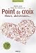 Motifs pour linge de maison au Point de croix : Fleurs, abecedaires...