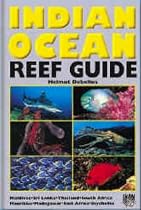 Indian Ocean Reef Guide: Maldives, Sri Lanka, Thailand, South Africa