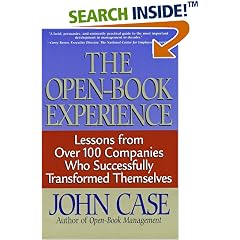 The Open-book Experience: Lessons From Over 100 Companies Who Successfully Transformed Themselves