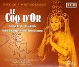 Rinsky-Korsakov: Le Coq dOr