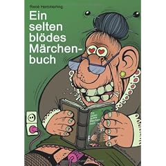 Ein selten bl�des M�rchenbuch