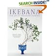 Ikebana: The Art of Arranging Flowers