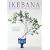 Ikebana: The Art of Arranging Flowers