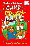 The Berenstain Bears at Camp Crush (Big Chapter Books(TM))