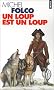 Un loup est un loup
