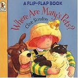Where Are Mary s Pets: A Flip-Flap Book