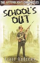 The Afterblight Chronicles: School's Out