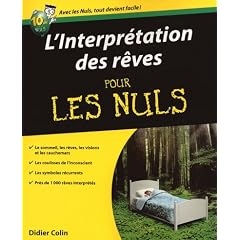 L'Interpr�tation des r�ves pour les nuls