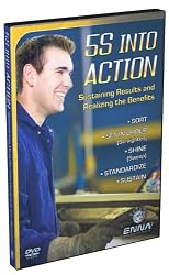 5S into Action: Sustaining the Results and Realizing the Benefits