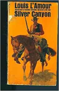 Silver Canyon: Louis L&#39;Amour: 9780553147636: www.bagssaleusa.com Books