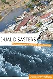 Dual disasters : humanitarian aid after the 2004 Tsunami