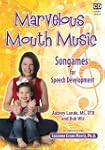 Marvelous Mouth Music: Songames for S...