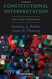 Constitutional Interpretation: The Basic Questions