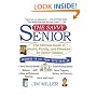 Savvy Senior, The: The Ultimate Guide to Health, Family, and Finances For Senior Citizens