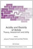 Acidity and basicity of solids : theory, assessment and utility