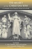 The Secret of the Christian Way: A Contemplative Ascent Through the Writings of Jean Borella (Suny Series in Western Esoteric Traditions) (Suny Series, Western Esoteric Traditions)