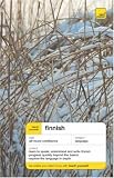 Teach Yourself Finnish (Teach Yourself Complete Courses) Accompanies Book