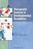 Therapeutic Exercise in Developmental Disabilities