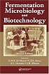 Fermentation Microbiology and Biotechnology, Second Edition (No Series)