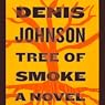 Tree of Smoke: A Novel