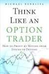 Think Like an Option Trader: How to P...