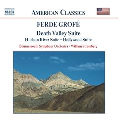 Grof�: Death Valley Suite