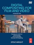 Digital Compositing for Film and Video