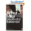 Death of a Salesman: Certain Private Conversations in Two Acts and a Requiem