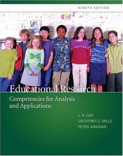 Educational Research: Competencies for Analysis and Applications (Book alone) (9th Edition) (MyEducationLab Series)