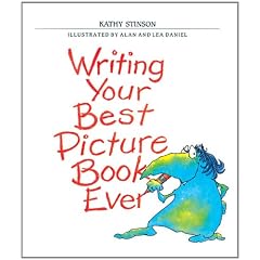 Writing Your Best Picture Book Ever