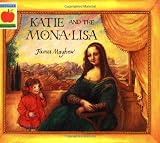Katie and the Mona Lisa (Orchard Picturebooks)