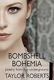 Bombshell Bohemia, poetry from the underground